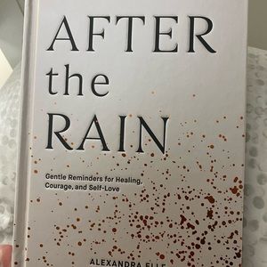 AFTER THE RAIN by Alexandra Elle
